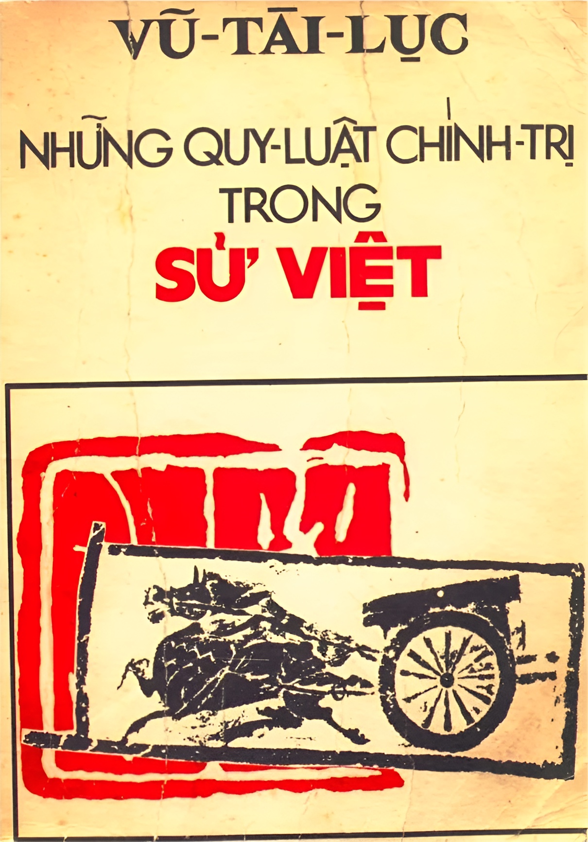 Bìa truyện Những Quy Luật Chính Trị Trong Sử Việt